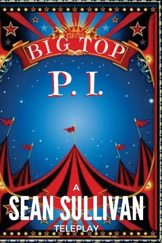 Big Top P. I.