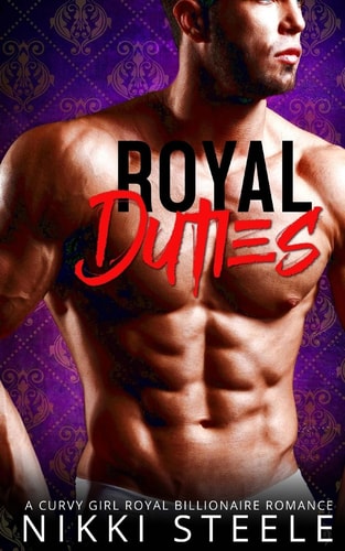 Royal Duties A Steamy Royal Romance