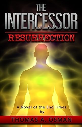 The Intercessor IV Resurrection