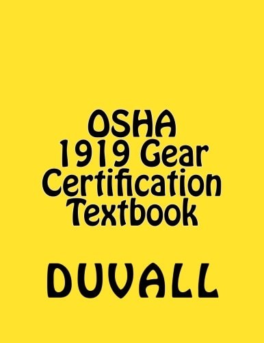 OSHA 1919 Gear Certification CFR Part 1919 Gear Certification Textbook 2017 Edition