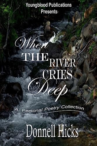 When the River Cries Deep