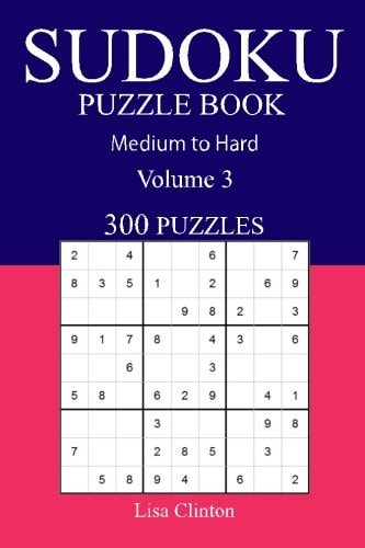 300 Medium to Hard Sudoku Puzzle Book Volume 3