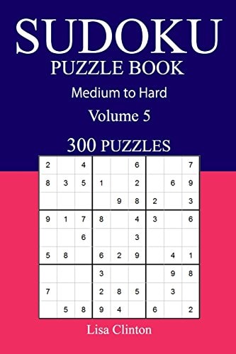 300 Medium to Hard Sudoku Puzzle Book Volume 5