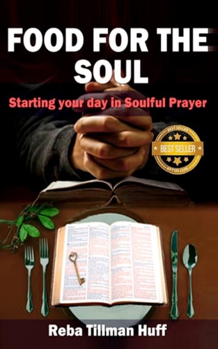 Food For The Soul Starting Your Day In Soulful Prayer