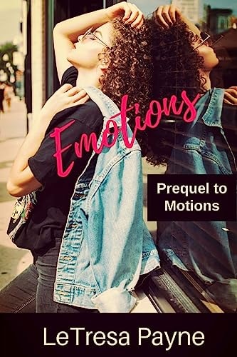 Emotions Prequel to Motions