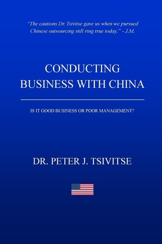 Conducting Business With China Is it Good Business Or Poor Management?