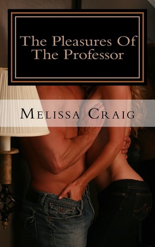 The Pleasures Of The Professor