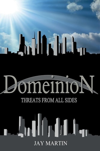 Domeinion Threats From All Sides