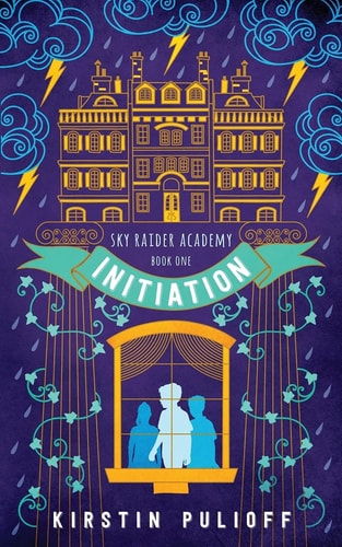 Initiation Sky Raider Academy, Book One