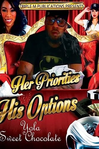 Her Priorities His Options Part 1 The Beginning