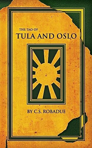 The Tao of Tula and Oslo