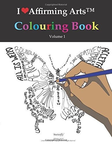 I Love Affirming Arts Colouring Book