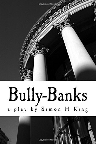 Bully-Banks (Modern Plays)