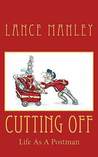 Cutting Off Life As a Postman