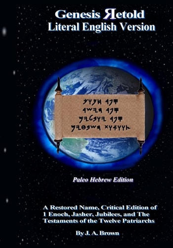 Genesis Retold - Paleo Hebrew Edition 2nd Ed.