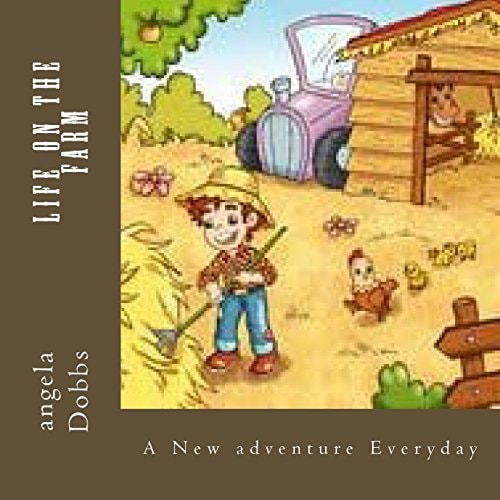 Life On The Farm A New Adventure Everyday