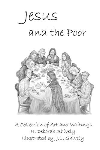 Jesus and the Poor A Collection of Art and Writings
