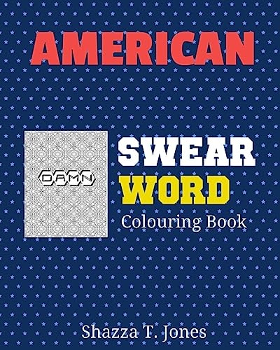American Swear Word Coloring Book Swear Like An American