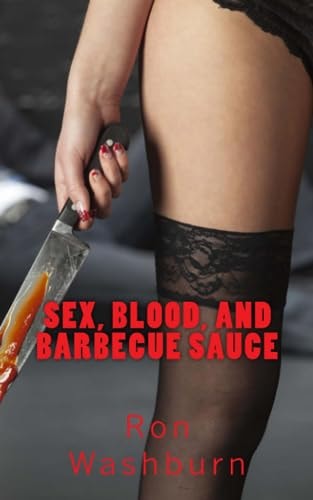 Sex, Blood, and Barbecue Sauce A Macabre Tale of Jen of Hell