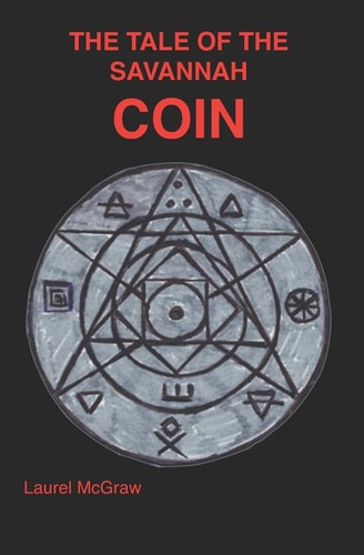 The Tale of the Savannah Coin