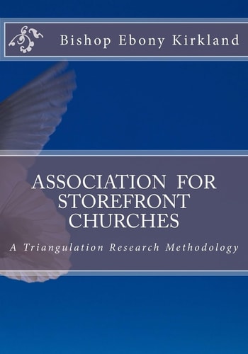 ASSOCIATION For STOREFRONT CHURCHES A Triangulation Research Methodology