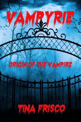 Vampyrie Origin of the Vampire