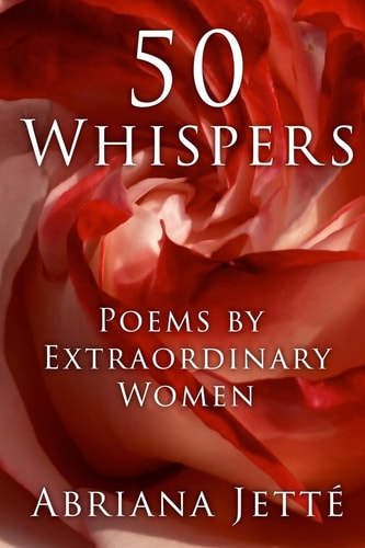 50 Whispers Poems By Extraordinary Women
