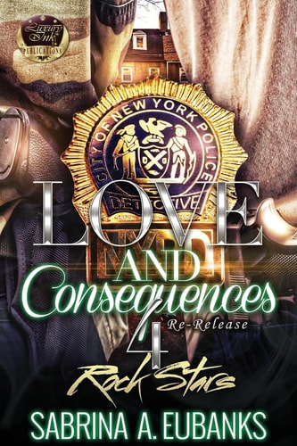 Love and Consequences 4 Rock Stars