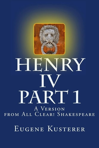 Henry IV - Part 1 - a Version