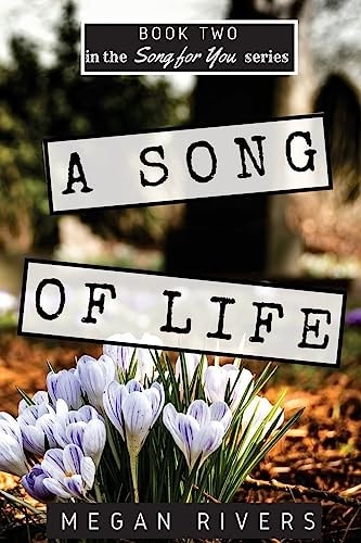 A Song of Life A Fictional Memoir