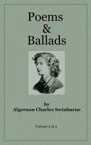 Poems and Ballads of Swinburne V2