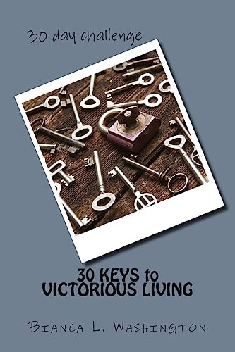 30 KEYS to VICTORIOUS LIVING