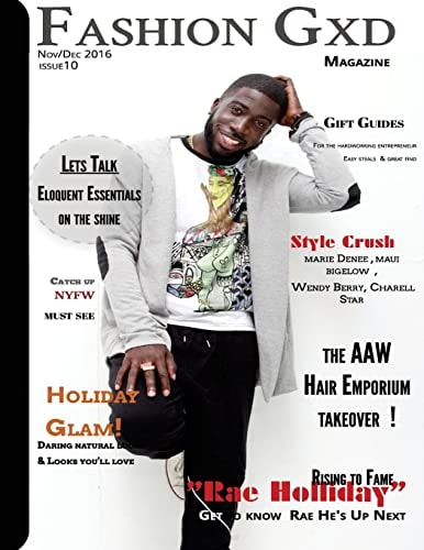 Fashion Gxd Magazine "Rising To Fame " with Rae Holliday