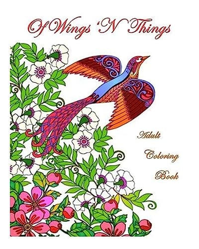 Of Wings 'N Things Adult Coloring Book