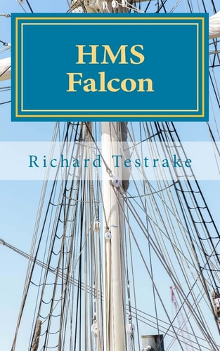 HMS Falcon A Charles Mullins Novel