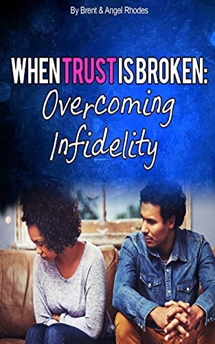 When Trust Is Broken : Overcoming Infidelity