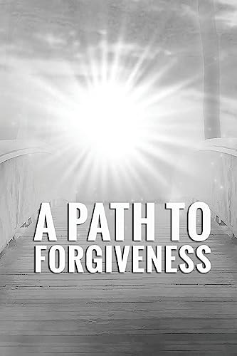 A Path To Forgiveness