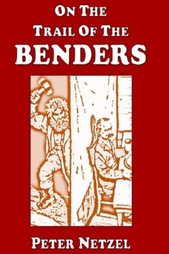 On The Trail Of The Benders