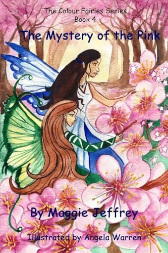 The Mystery of the Pink Book 4 in the Colour Fairies Series