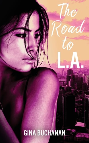 The Road to L. A.