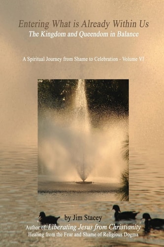 Entering What is Already Within Us The Kingdom/Queendom In Balance