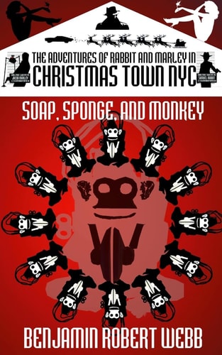The Adventures of Rabbit and Marley in CHRISTMAS TOWN NYC Soap, Sponge and Monkey