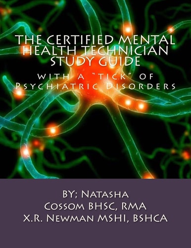 The Certified Mental Health Technician Study Guide With a Tick of Psychiatric Disorders
