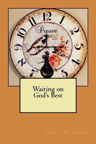 Waiting on God's Best