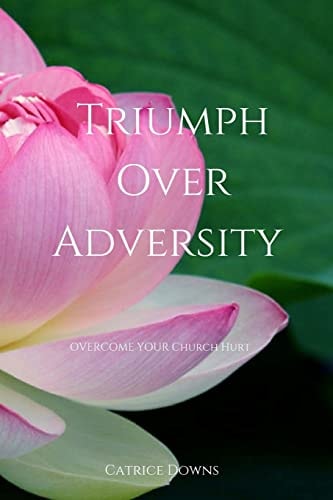 Triumph Over Adversity
