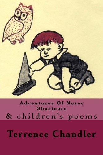 Adventures Of Nosey Shortears And Children's Poems