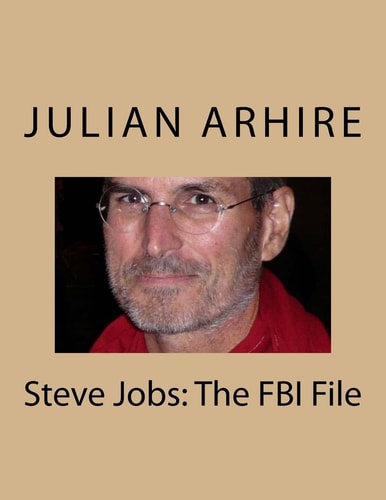 Steve Jobs The FBI File