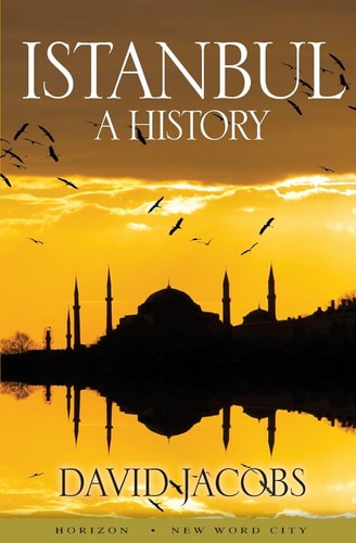 Istanbul A History
