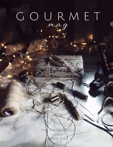 The Gourmet Mag - The Vintage Gold Issue Winter 2016-2017