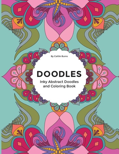 Doodles - Inky Abstract Doodles and Coloring Book Adult Coloring Book